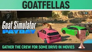Goat Simulator: Payday - Goatfellas 🏆 Trophy / Achievement Guide