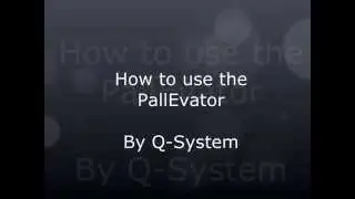 How to use the PallEvator - Q-System