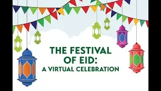 EID-UL-ADHA VIRTUAL CELEBRATION 2021