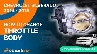 How to replace the Throttle Body 2014 - 2019 Chevrolet Silverado 🚗