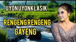 UYON UYON KLASIK/RENGENG RENGENG/GAYENG