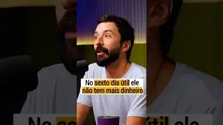 No sexto dia &uacute;til ele n&atilde;o tem mais dinheiro #educa&ccedil;&atilde;ofinanceira #ganhardinheiro #primopobre