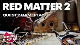 Red Matter 2 - Gameplay Oculus | Meta Quest 2