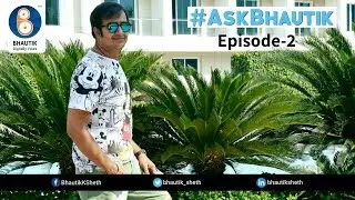 Ask Bhautik Episode 2 (Hindi) | Digital Marketing Q & A | Bhautik Sheth