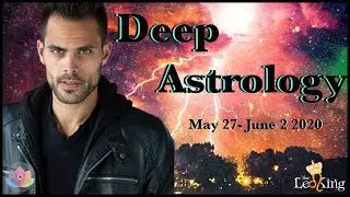 Deep Astrology Weekly Horoscope May 27-June 2 2020 Venus Retrograde Gemini Inferior Conjunction