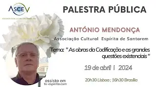 Palestra Pública 19/04/2024 com António Mendonça 