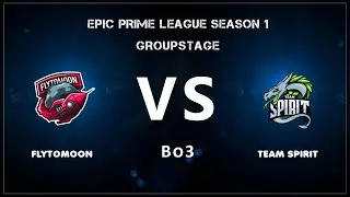 📢FlyToMoon - Team Spirit | ФТМ - Спирит | bo3 |🏆Epic Prime League | by Grayne