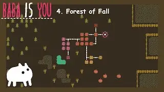 Baba is You /5 4. Forest of Fall