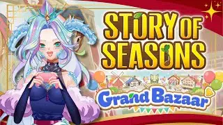 【STORY OF SEASON GRAND BAZAAR】FIRST IMPRESSION! Trying another franchise harvestmoon game
