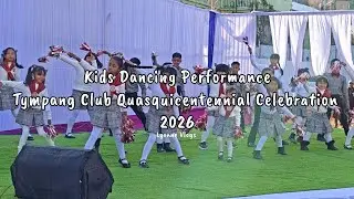 Kids Dancing Performance (Tympang Club 125th Quasquicentennial Celebration 2026) | Lyonne Vlogs 