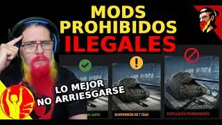 Los MODS PROHIBIDOS que Wargaming NO quiere que uses