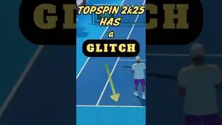 Topspin 2k25 HAS a GLITCH!