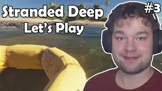 Moving to a new Island in Stranded Deep Let's Play Part 3