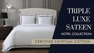 Triple Luxe Sateen Hotel Collection | The Best Egyptian Cotton Sheets | PURE PARIMA