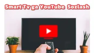 Смарт Тв лар Учун YOUTUBE Тармоғини Созлаш Smart Tv YouTube ga Kirmay Qoldi 2-Qism.