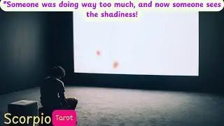 Скорпион *Кто-то слишком много делал, и теперь кто-то видит его подвох!