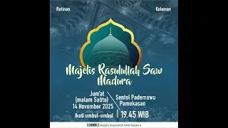 🔴Live Streaming Majelis Rasulullah SAW Madura