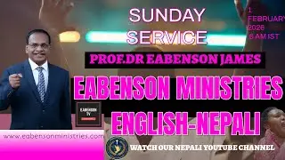 SUNDAY SERVICE I NEPALI - ENGLISH I DR EABENSON JAMES-EABENSON MINISTRIES