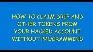 2023 HACKED CRYPTO WALLET SOLVED CLAIM DRIP & OTHER COINS FROM YOUR HACKED ACCOUNTS YOURSELF