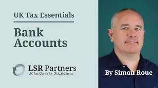 Does Your Bank Account Affect Your UK Tax? (What You Need to Know)