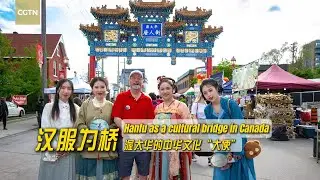 Hanfu as a cultural bridge to Canada