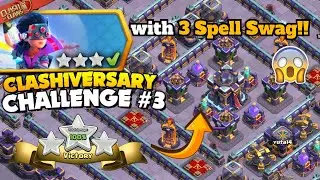 🎈🎉Crush the Clashiversery Challenge #3 with this video🎉🎈 || 3 Spell Swag😱😱 || Clash of Clans