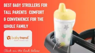 Best Baby Strollers for Tall Parents  Comfort & Convenience for the Whole Family