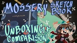 Mossery Sketchbook: распаковка и сравнение