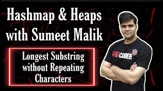 Longest Substring without Repeating Characters (Leetcode Medium) | Hashmap Interview Questions