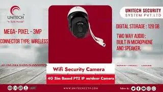 4G Sim Based PTZ IP Outdoor Camera/ WIFI Security Camera / Unitech Security Systems Pvt. Ltd.