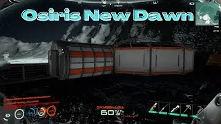 Osiris New Dawn (E-5-S-2) We built our first habitat