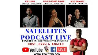 Satellites Podcast w/ Joe Lujan,  Nicole Gomez Fisher & Russ Emanuel