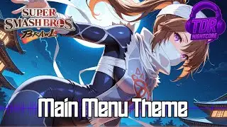 VG Nightcore - Main Menu Theme Super Smash Bros. Brawl