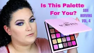 ABH Norvina Vol  4 | Swatches & Tutorial