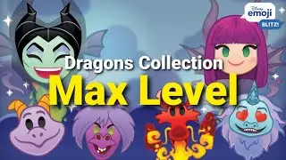 Max Level - Dragons Collection - Disney Emoji Blitz