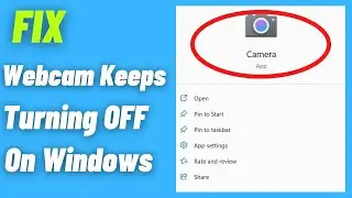 How to fix Webcam randomly turning off on Windows 11 [WORKING 2021]
