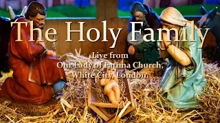 The Holy Family - 28th December 2025 - 11:00 AM