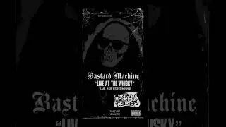 &ldquo;LIVE AT THE WHISKY&rdquo; B&auml;stard M&auml;chine on Sunset Blvd. Hollywood, CA. Out on platforms this Saturday.