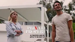 Private Property - Clip (Exclusive) [Ultimate Film Trailers]