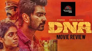 DNA MOVIE REVIEW |Atharvaa | Nimisha Sajayan| Nelson Venkatesan | FD.Cinemakaran￼