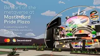 Mastercard Pride Plaza in Decentraland