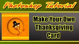 How To Make A Thanksgiving Card in Photoshop | Digital Swagg