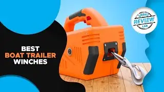 ▶️Boat Trailer Winches: Top 5 Best Boat Trailer Winches For 2020 - [ Buying Guide ]