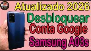 Como Remover Frp Conta Google Samsung A03s Atualizado 2026 no  Android 13