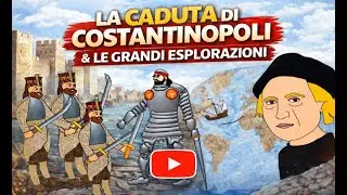 La Caduta di Costantinopoli e le grandi esplorazioni, La storia animata