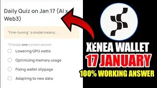 Xenea Wallet Quiz Answer 17 JANUARY | Xenea Wallet Quiz 17 JAN | Xenea Wallet Voucher Code Today