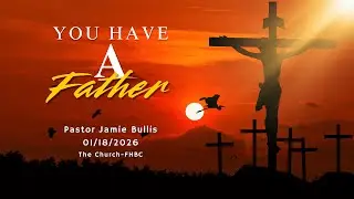 You Have a Father