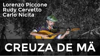 CREUZA DE MÄ by Lorenzo PICCONE, Rudy CERVETTO e Carlo NICITA - Note tra gli Ulivi 2024
