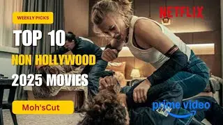 Top 10 Non-Hollywood Movies of 2025 You ABSOLUTELY CAN'T MISS! 🎬 (Netflix, Prime & More!)