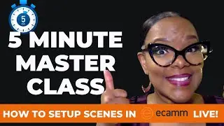 How to Setup Scenes in Ecamm Live | 5 Minute Masterclass